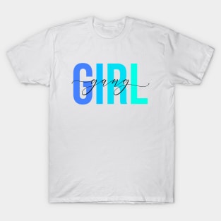 Girl Gang - Blues T-Shirt